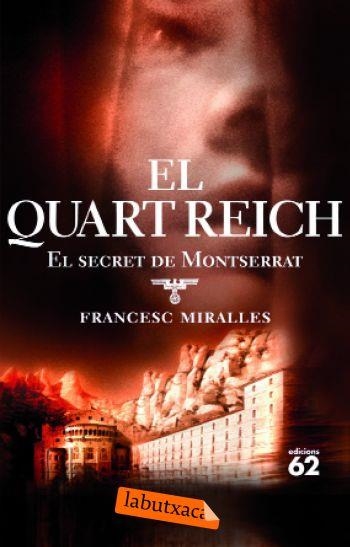 EL QUART REICH | 9788492549047 | MIRALLES,FRANCESC | Llibreria Geli - Llibreria Online de Girona - Comprar llibres en català i castellà