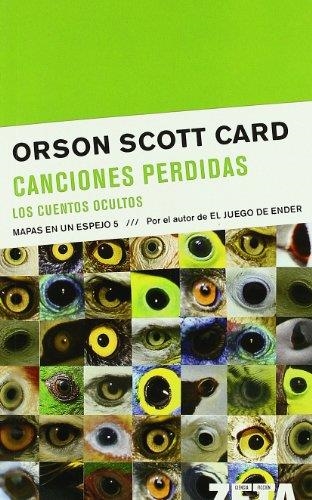 CANCIONES PERDIDAS.LOS CUENTOS OCULTOS.MAPAS EN UN ESPE | 9788498720297 | SCOTT CARD,ORSON | Llibreria Geli - Llibreria Online de Girona - Comprar llibres en català i castellà