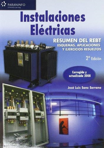 INSTALACIONES ELECTRICAS,RESUMEN DEL REBT ESQUEMAS APLICACIO | 9788428331814 | SANZ SERRANO,JOSE LUIS | Llibreria Geli - Llibreria Online de Girona - Comprar llibres en català i castellà