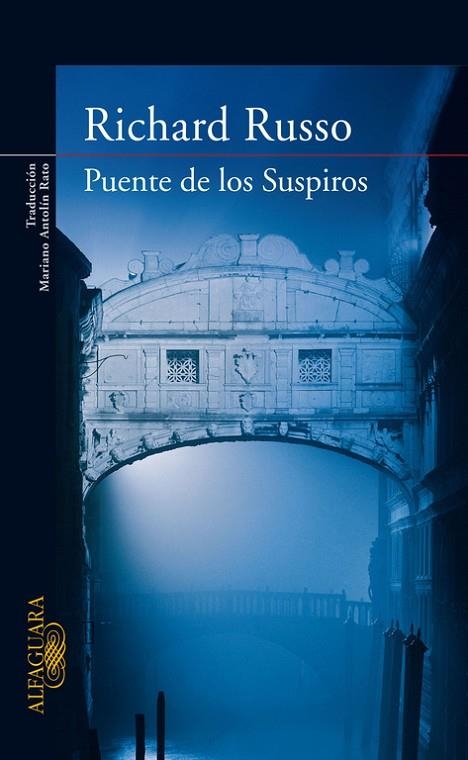 PUENTE DE LOS SUSPIROS | 9788420474113 | RUSSO,RICHARD | Llibreria Geli - Llibreria Online de Girona - Comprar llibres en català i castellà