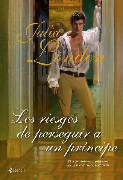 LOS RIESGOS DE PESEGUIR A UN PRINCIPE | 9788408082002 | LONDON,JULIA | Llibreria Geli - Llibreria Online de Girona - Comprar llibres en català i castellà