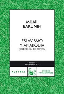 ESLAVISMO Y ANARQUIA | 9788467029727 | BAKUNIN,MIJAIL | Llibreria Geli - Llibreria Online de Girona - Comprar llibres en català i castellà