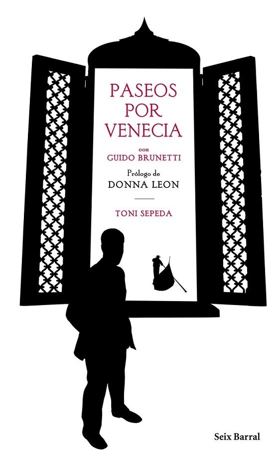 PASEOS POR VENECIA CON GUIDO BRUNETTI | 9788432231834 | SEPEDA,TONI/LEON,DONNA | Llibreria Geli - Llibreria Online de Girona - Comprar llibres en català i castellà