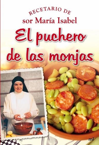 EL PUCHERO DE LAS MONJAS.RECETARIO | 9788427034860 | SOR MARIA ISABEL LORA | Llibreria Geli - Llibreria Online de Girona - Comprar llibres en català i castellà