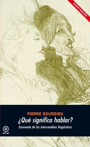 QUE SIGNIFICA HABLAR? | 9788446029502 | BOURDIEU,PIERRE | Llibreria Geli - Llibreria Online de Girona - Comprar llibres en català i castellà