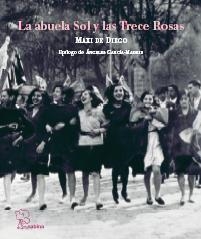 LA ABUELA SOL Y LAS TRECE ROSAS | 9788493637859 | DE DIEGO,MAXI | Llibreria Geli - Llibreria Online de Girona - Comprar llibres en català i castellà