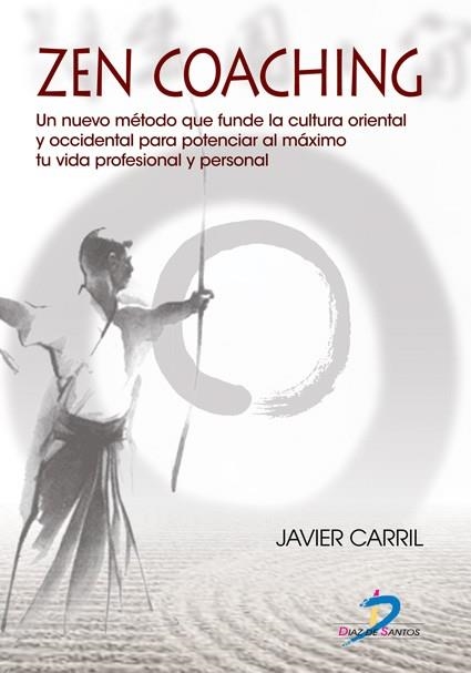 ZEN COACHING | 9788479788919 | CARRIL,JAVIER | Llibreria Geli - Llibreria Online de Girona - Comprar llibres en català i castellà