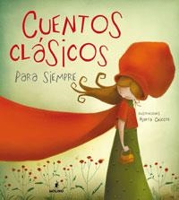 CUENTOS CLASICOS PARA SIEMPRE | 9788498672770 | CHICOTE,MARTA | Llibreria Geli - Llibreria Online de Girona - Comprar llibres en català i castellà