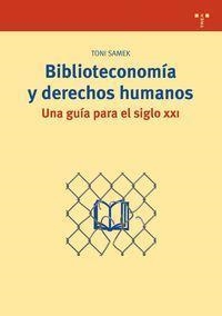 BIBLIOTECONOMIA Y DERECHOS HUMANOS.UNA GUIA PARA EL SIGLO XX | 9788497043946 | SAMEK,TONI | Llibreria Geli - Llibreria Online de Girona - Comprar llibres en català i castellà