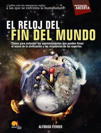 EL RELOJ DEL FIN DEL MUNDO | 9788497635653 | FERRER,ALFONSO | Llibreria Geli - Llibreria Online de Girona - Comprar llibres en català i castellà