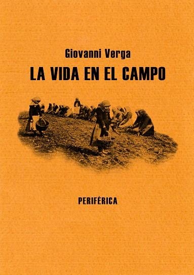 LA VIDA EN EL CAMPO | 9788493623265 | VERGA,GIOVANNI | Llibreria Geli - Llibreria Online de Girona - Comprar llibres en català i castellà