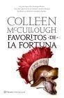 FAVORITOS DE LA FORTUNA | 9788408080701 | MCCULLOUGH,COLLEEN | Llibreria Geli - Llibreria Online de Girona - Comprar llibres en català i castellà