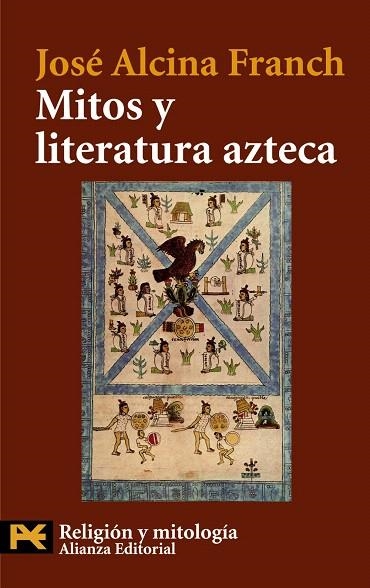 MITOS Y LITERATURA AZTECA | 9788420649399 | ALCINA FRANCH,JOSE | Llibreria Geli - Llibreria Online de Girona - Comprar llibres en català i castellà