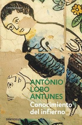 CONOCIMIENTO DEL INFIERNO | 9788483468241 | LOBO ANTUNES,ANTONIO | Llibreria Geli - Llibreria Online de Girona - Comprar llibres en català i castellà