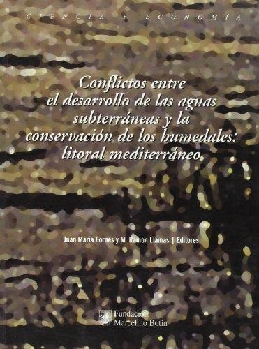 CONFLICTOS ENTRE EL DESARROLLO DE LAS AGUAS... | 9788484760979 | FORNES,J.M./LLAMAS,M.R. | Libreria Geli - Librería Online de Girona - Comprar libros en catalán y castellano