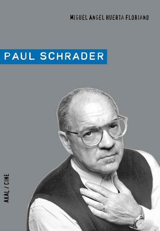 PAUL SCHRADER | 9788446026143 | HUERTA FLORIANO,MIGUEL ANGEL | Llibreria Geli - Llibreria Online de Girona - Comprar llibres en català i castellà