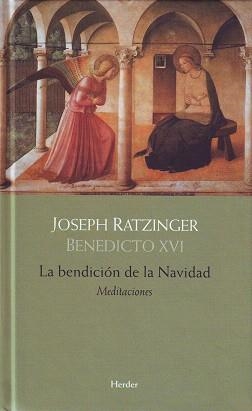 LA BENDICION DE NAVIDAD | 9788425426025 | RATZINGER,JOSEPH | Libreria Geli - Librería Online de Girona - Comprar libros en catalán y castellano