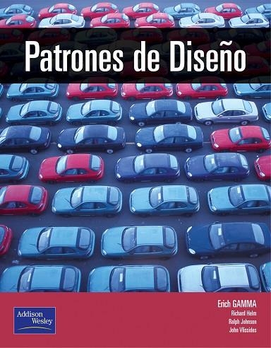 PATRONES DE DISEÑO | 9788478290598 | VLISSIDES,JOHN/JOHNSON,RALPH/HELM,RICHARD | Llibreria Geli - Llibreria Online de Girona - Comprar llibres en català i castellà