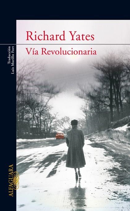 VIA REVOLUCIONARIA | 9788420468105 | YATES,RICHARD | Llibreria Geli - Llibreria Online de Girona - Comprar llibres en català i castellà