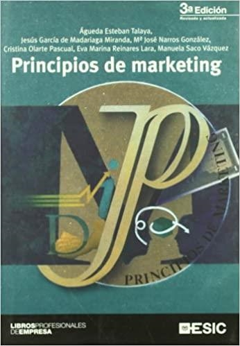 PRINCIPIOS DE MARKETING(3ª EDICIÓN) | 9788473565721 | ESTEBAN TALAYA, ÁGUEDA/Y OTROS | Llibreria Geli - Llibreria Online de Girona - Comprar llibres en català i castellà