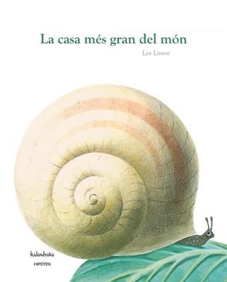 LA CASA MES GRAN DEL MON | 9788493666743 | LIONNI,LEO | Llibreria Geli - Llibreria Online de Girona - Comprar llibres en català i castellà