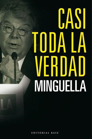 CASI TODA LA VERDAD | 9788492437078 | MINGUELLA,JOSEP Mª | Llibreria Geli - Llibreria Online de Girona - Comprar llibres en català i castellà