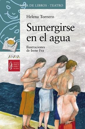 SUMERGIRSE EN EL AGUA | 9788466776998 | TORNERO,HELENA/FRA,IRENE(IL.LUSTR.) | Libreria Geli - Librería Online de Girona - Comprar libros en catalán y castellano