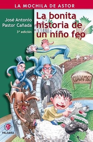 LA BONITA HISTORIA DE UN NIÑO FEO | 9788498401134 | PASTOR CAÑADA,JOSE A. | Llibreria Geli - Llibreria Online de Girona - Comprar llibres en català i castellà