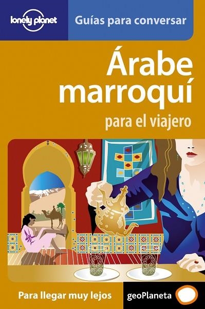 ARABE MARROQUI PARA EL VIAJERO | 9788408077244 | AA. VV. | Llibreria Geli - Llibreria Online de Girona - Comprar llibres en català i castellà