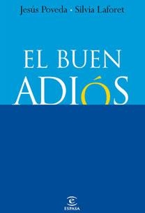 EL BUEN ADIOS | 9788467030266 | POVEDA,JESUS | Llibreria Geli - Llibreria Online de Girona - Comprar llibres en català i castellà