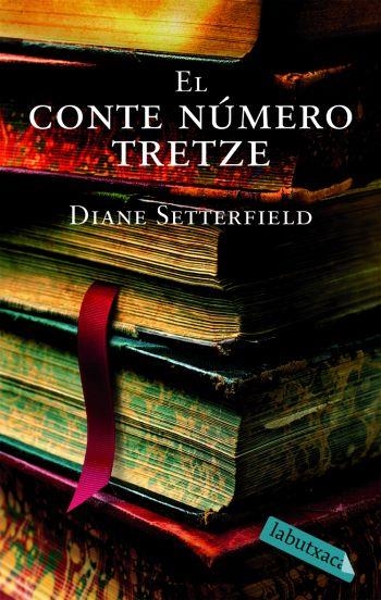 EL CONTE NUMERO TRETZE | 9788492549276 | SETTERFIELD,DIANE | Libreria Geli - Librería Online de Girona - Comprar libros en catalán y castellano