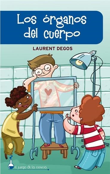 LOS ORGANOS DEL CUERPO | 9788497543712 | DEGOS,LAURENT | Llibreria Geli - Llibreria Online de Girona - Comprar llibres en català i castellà