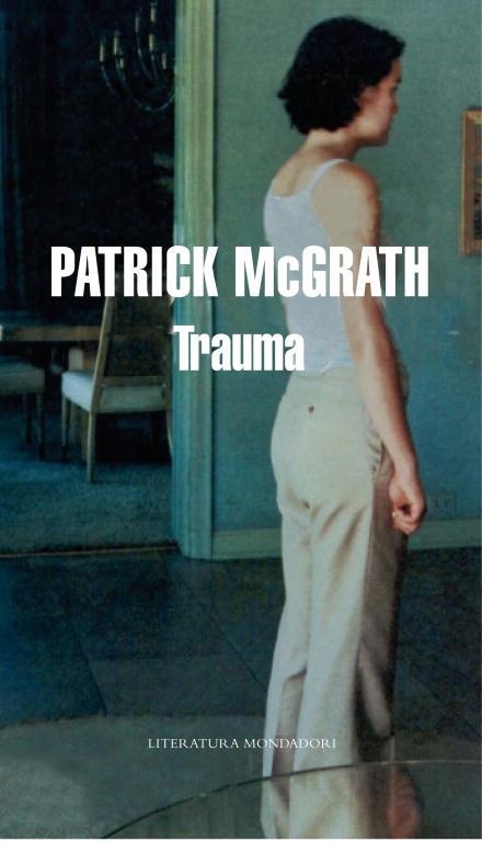 TRAUMA | 9788439721536 | MCGRATH,PATRICK | Llibreria Geli - Llibreria Online de Girona - Comprar llibres en català i castellà