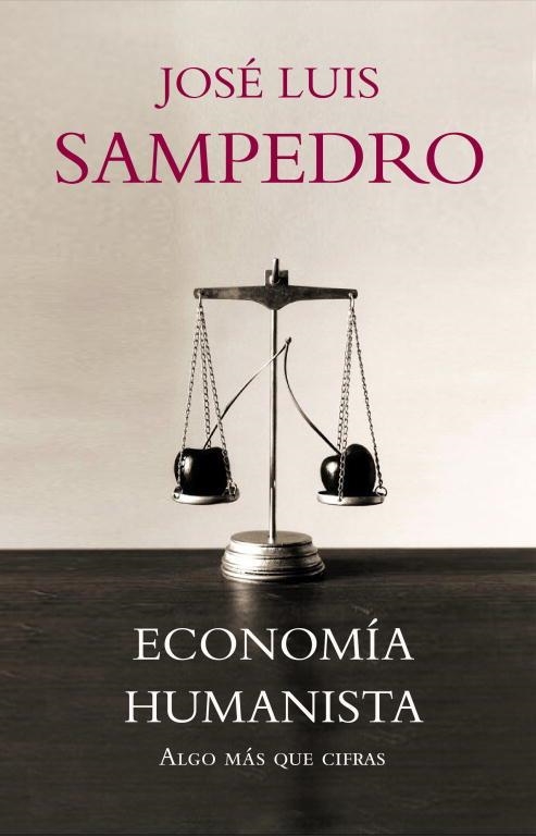 ECONOMIA HUMANISTA | 9788483068281 | SAMPEDRO,JOSE LUIS | Llibreria Geli - Llibreria Online de Girona - Comprar llibres en català i castellà