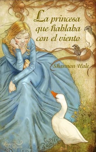 LA PRINCESA QUE HABLABA CON EL VIENTO | 9788497543736 | HALE,SHANNON | Llibreria Geli - Llibreria Online de Girona - Comprar llibres en català i castellà