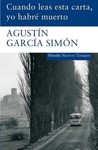 CUANDO LEAS ESTA CARTA YO HABRE MUERTO | 9788498412673 | GARCIA SIMON,AGUSTIN | Libreria Geli - Librería Online de Girona - Comprar libros en catalán y castellano