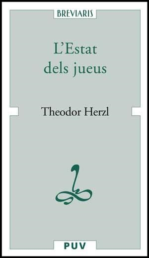 L'ESTAT DELS JUEUS(BREVIARIS) | 9788437067308 | HERZL,THEODOR | Libreria Geli - Librería Online de Girona - Comprar libros en catalán y castellano