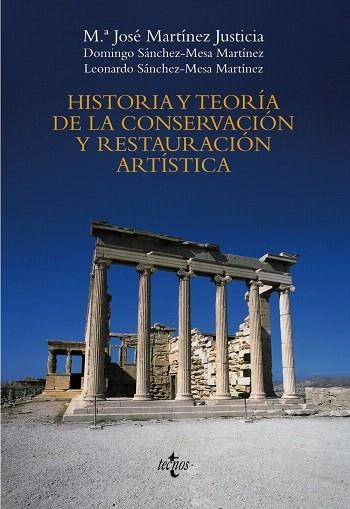 HISTORIA Y TEORÍA DE LA CONSERVACIÓN Y LA RESTAURACIÓN ARTÍS | 9788430947775 | MARTINEZ JUSTICIA,MARÍA JOSÉ | Libreria Geli - Librería Online de Girona - Comprar libros en catalán y castellano