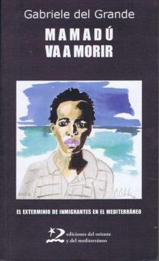 MAMADU VA A MORIR | 9788496327511 | DEL GRANDE,GABRIELE | Llibreria Geli - Llibreria Online de Girona - Comprar llibres en català i castellà