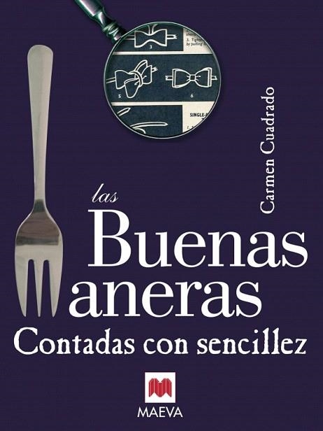 LAS BUENAS MANERAS CONTADAS CON SENCILLEZ | 9788496748781 | CUADRADO,CARMEN | Llibreria Geli - Llibreria Online de Girona - Comprar llibres en català i castellà