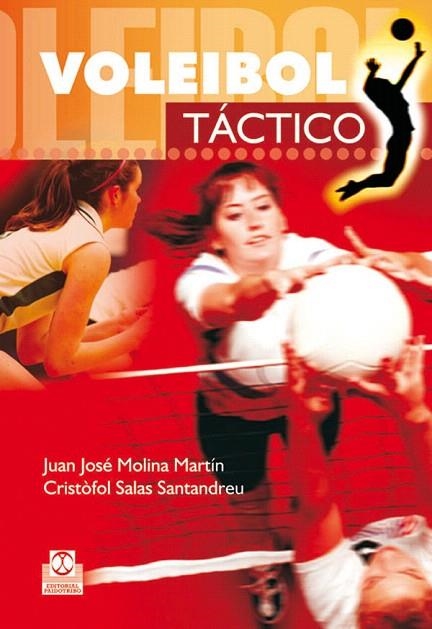 VOLEIBOL TACTICO | 9788480199919 | MOLINA MARTIN/SALAS SANTANDREU | Llibreria Geli - Llibreria Online de Girona - Comprar llibres en català i castellà