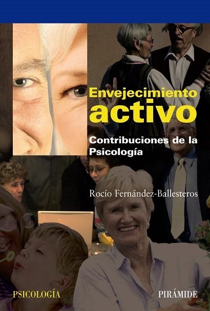 ENVEJECIMIENTO ACTIVO,CONTRIBUCIONES DE LA PSICOLOGIA | 9788436822496 | FERNÁNDEZ-BALLESTEROS,ROCÍO | Llibreria Geli - Llibreria Online de Girona - Comprar llibres en català i castellà