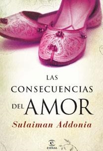 LAS CONSECUENCIAS DEL AMOR | 9788467030556 | ADDONIA,SULAIMAN | Llibreria Geli - Llibreria Online de Girona - Comprar llibres en català i castellà