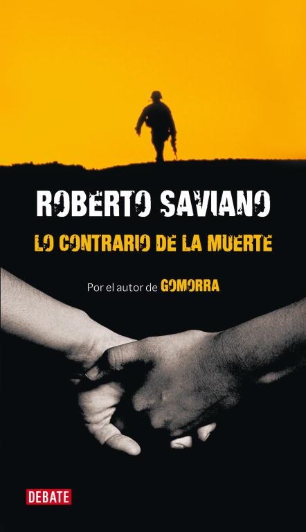 LO CONTRARIO DE LA MUERTE | 9788483068366 | SAVIANO,ROBERTO | Llibreria Geli - Llibreria Online de Girona - Comprar llibres en català i castellà