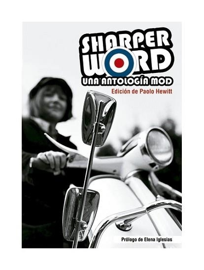 SHARPER WORD.UNA ANTOLOGIA MOD | 9788493614492 | HEWITT,PAOLO | Llibreria Geli - Llibreria Online de Girona - Comprar llibres en català i castellà