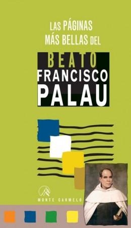 LAS PAGINAS MAS BELLAS DEL BEATO FRANCISCO PALAU | 9788483531648 | Llibreria Geli - Llibreria Online de Girona - Comprar llibres en català i castellà