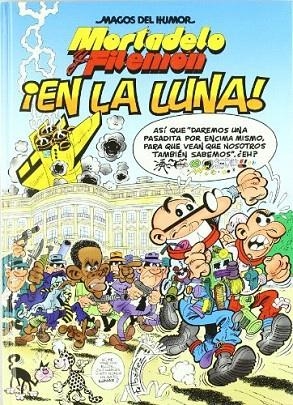 MORTADELO Y FILEMON EN LA LUNA | 9788466639477 | IBAÑEZ,FRANCISCO | Llibreria Geli - Llibreria Online de Girona - Comprar llibres en català i castellà