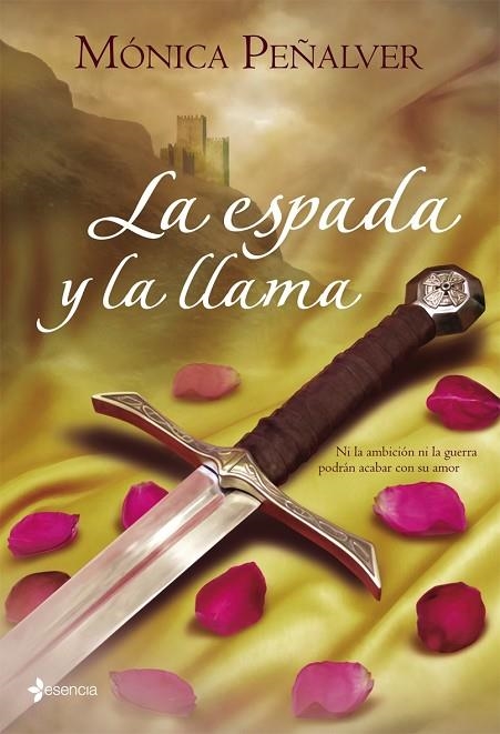 LA ESPADA Y LA LLAMA | 9788408083504 | PEÑALVER,MONICA | Llibreria Geli - Llibreria Online de Girona - Comprar llibres en català i castellà