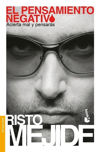 EL PENSAMIENTO NEGATIVO | 9788467030730 | MEJIDE,RISTO | Llibreria Geli - Llibreria Online de Girona - Comprar llibres en català i castellà