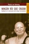 NINGUN RIO QUE CRUZAR | 9788489624559 | MAESTRA ZEN DAEHAENG | Llibreria Geli - Llibreria Online de Girona - Comprar llibres en català i castellà